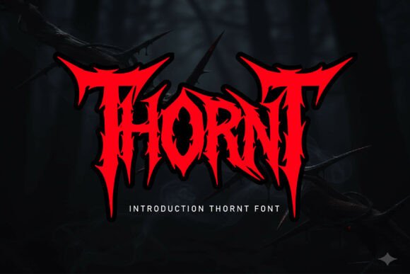 Thornt: The Dark Allure of the Thorn Typeface